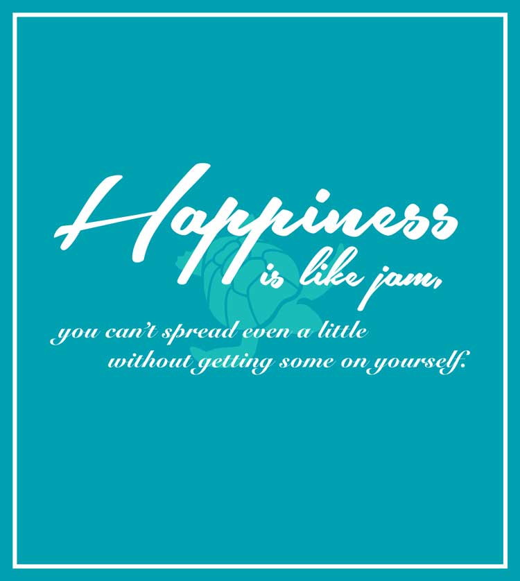 Jam & happiness Quote