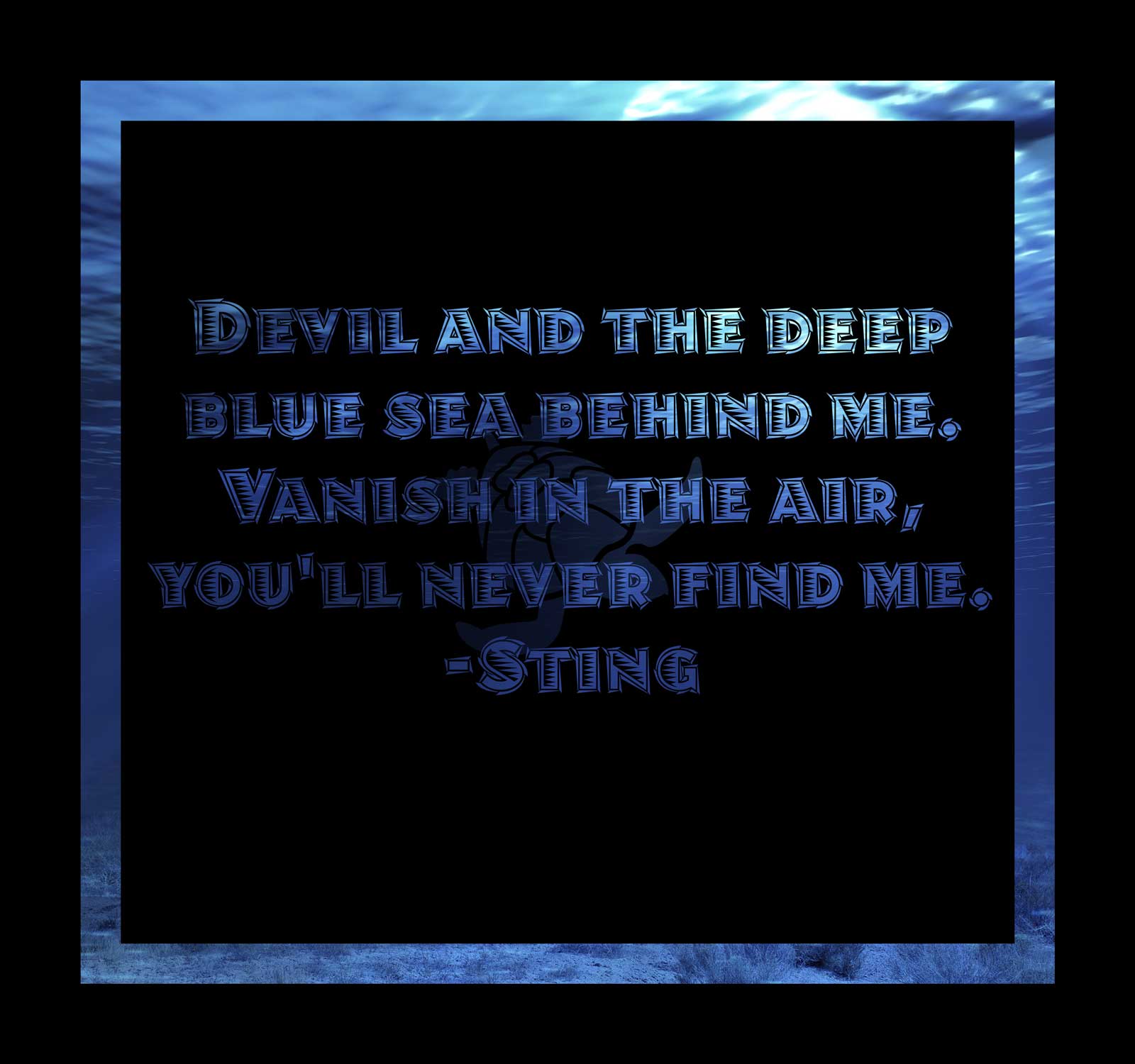 devil and the deep blue sea