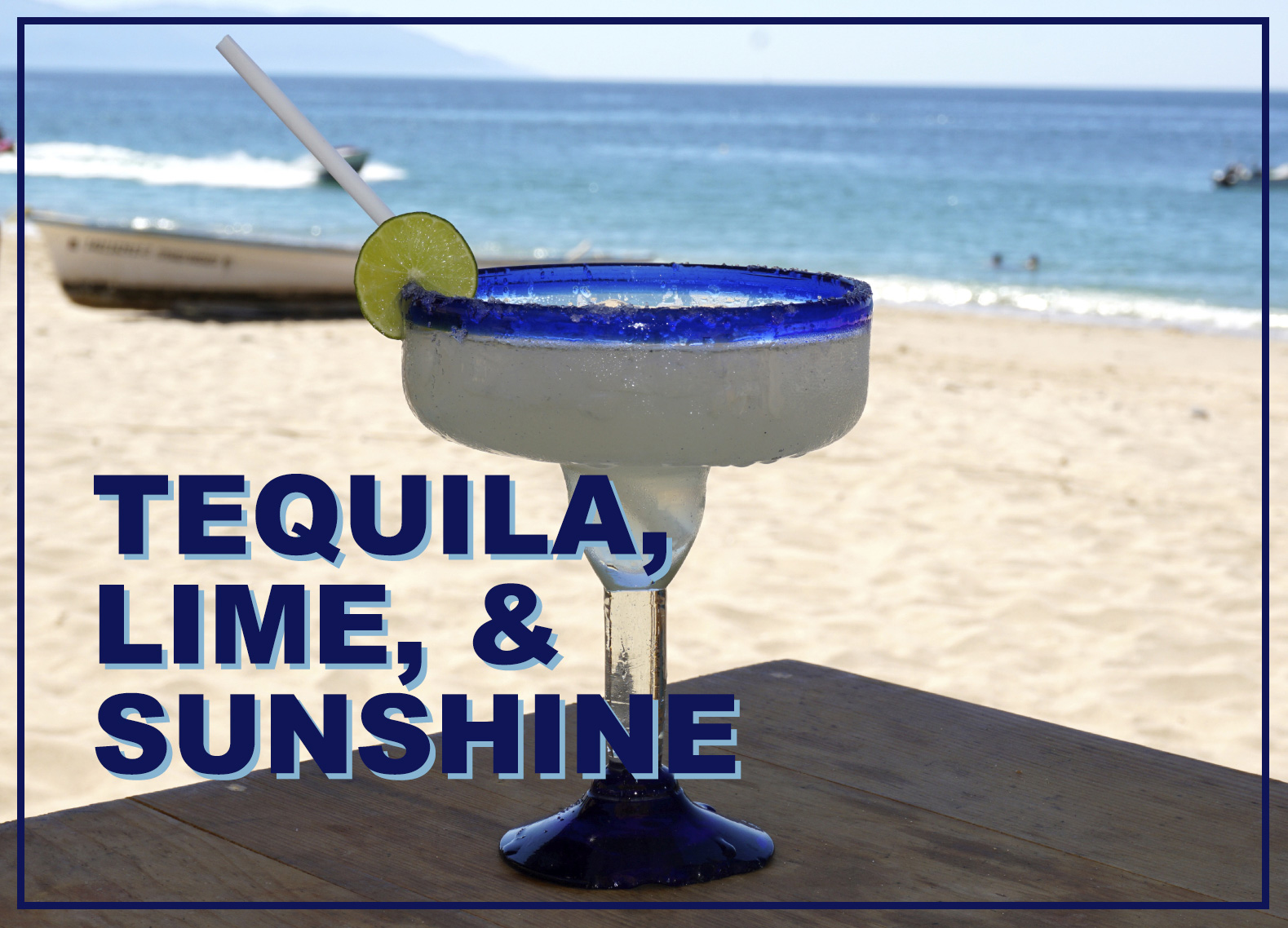 tequila lime and sunshine meme