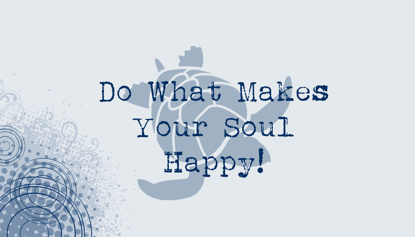 Happy Soul Quote! • Waterfront Properties Blog